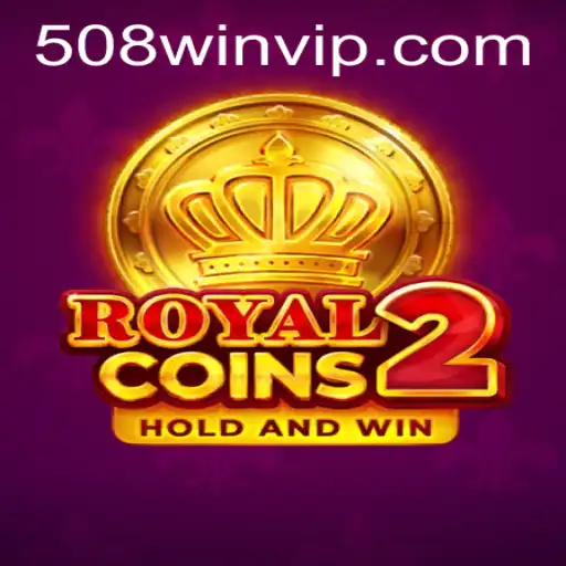 Descubra RoyalCoins2: Aventuras e Estratégias no Universo 508win