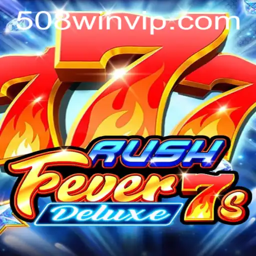 Explorando RushFever7sDeluxe: O Guia Definitivo para O Novo Jogo